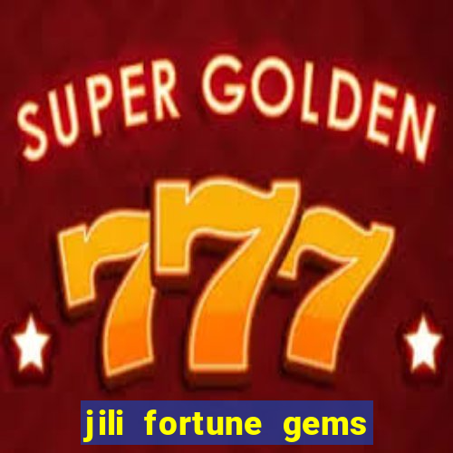 jili fortune gems 2 demo